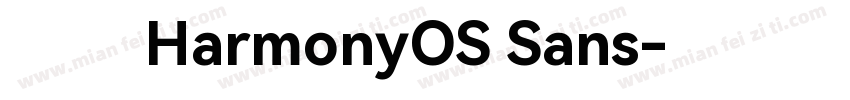 鸿蒙 HarmonyOS Sans字体转换